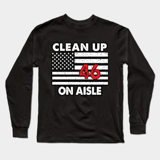 clean up on the aisle Long Sleeve T-Shirt